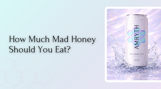 How Much Mad Honey Should You Eat? Dosing Guide