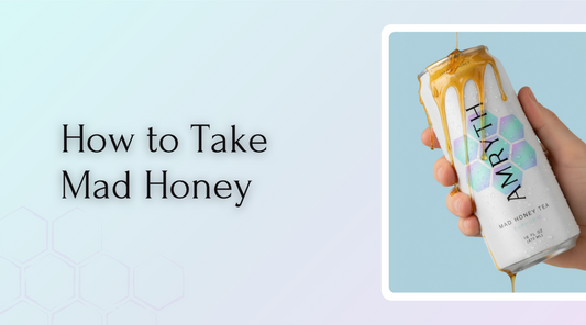How to Take Mad Honey
