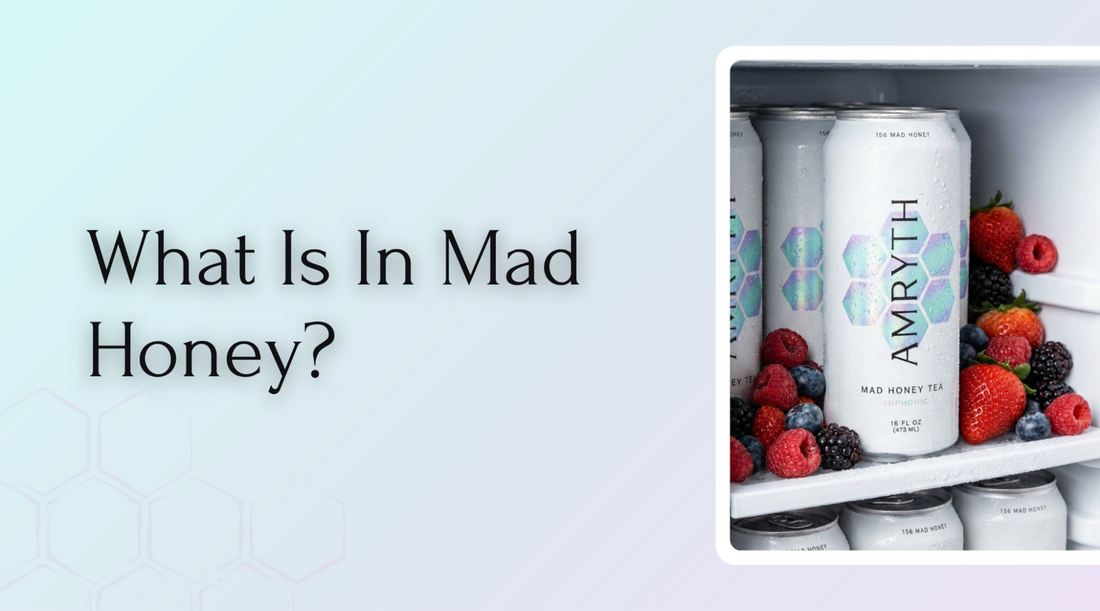 What Is In Mad Honey? Origins, Effects & Truth