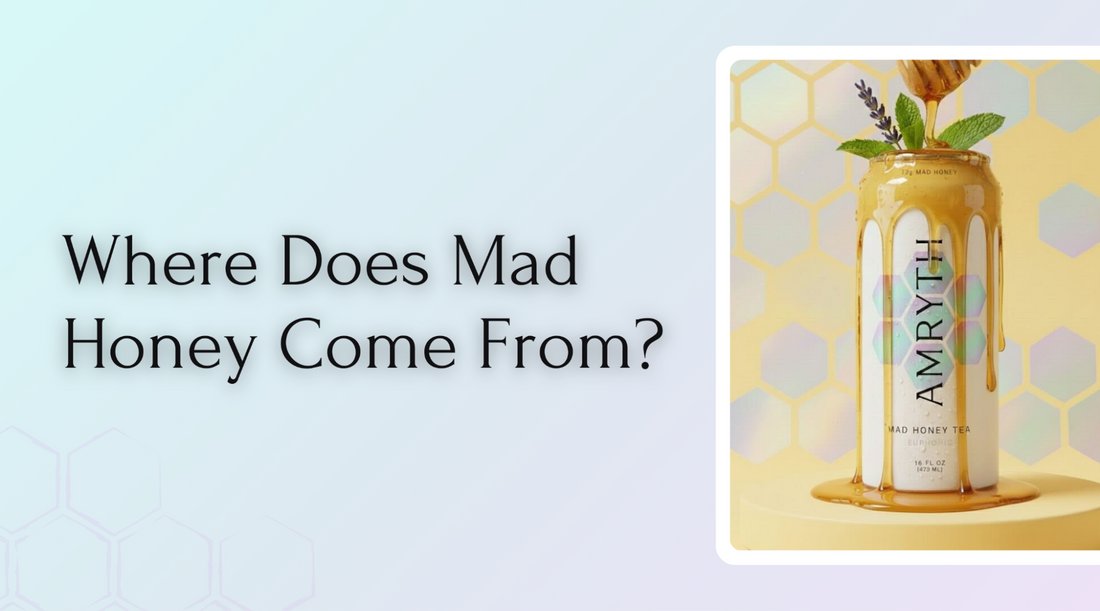 Where Does Mad Honey Come From?